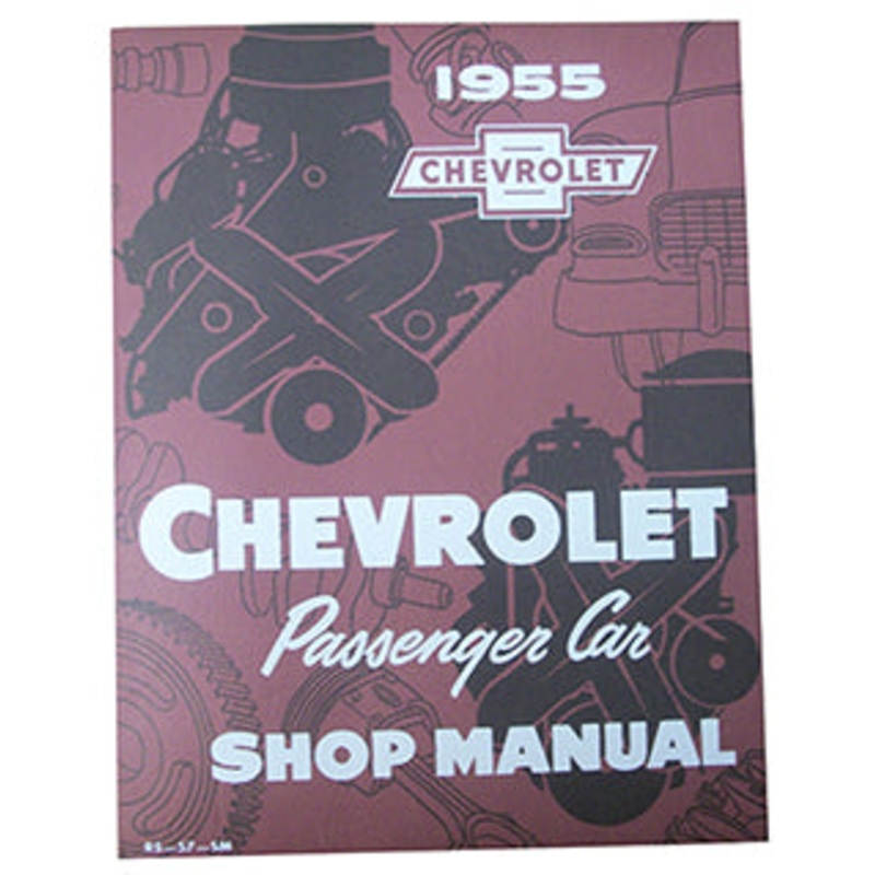 1955 Chevy Passenger Car Shop Manual