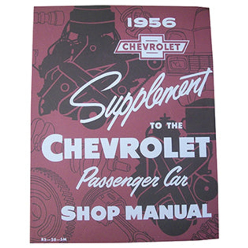 1956 Chevy Passenger Car Shop Manual Supplement