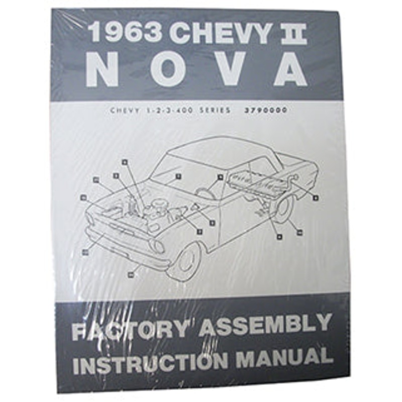 1963 CHEVY NOVA, CHEVY II FACTORY ASSEMBLY MANUAL