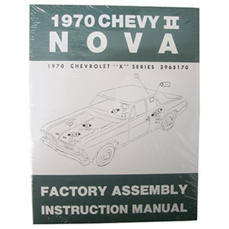 1970 CHEVY NOVA, CHEVY II FACTORY ASSEMBLY MANUAL
