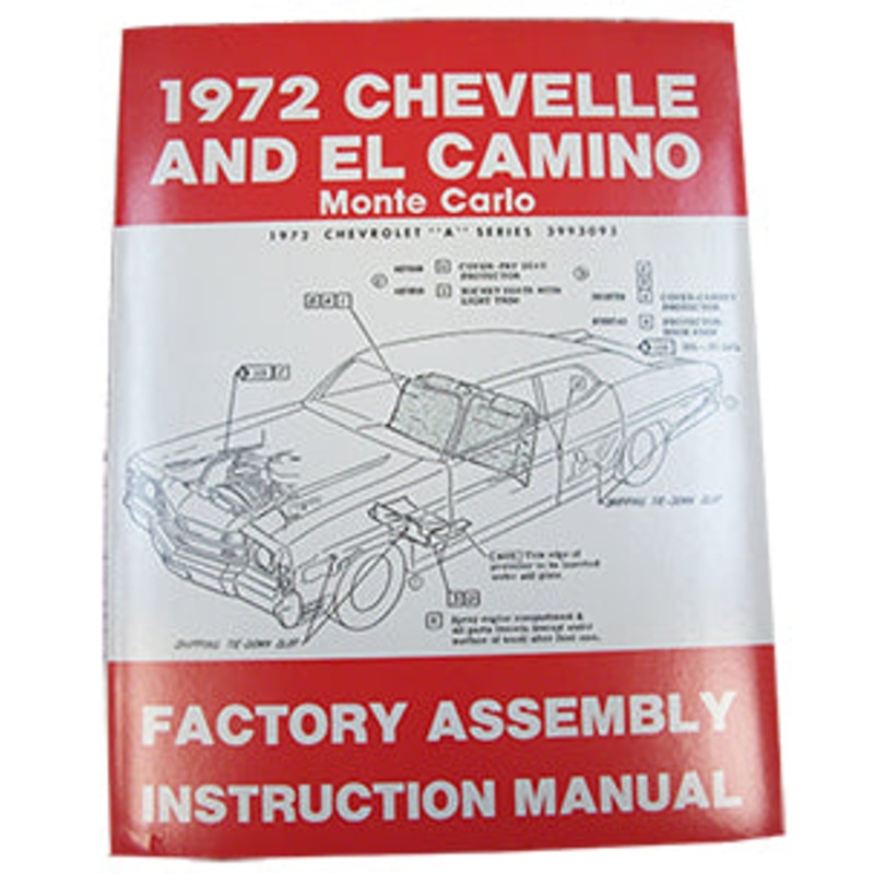1972 CHEVY CHEVELLE & EL CAMINO FACTORY ASSEMBLY MANUAL